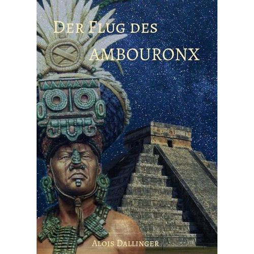Der Flug des Ambouronx – Alois Dallinger