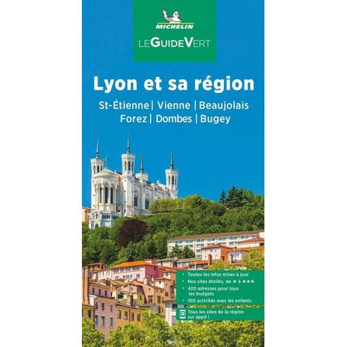 Michelin Le Guide Vert Lyon et sa région – Anna Herausgeber: Crine