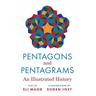 Pentagons and Pentagrams - Eli Maor, Eugen Jost