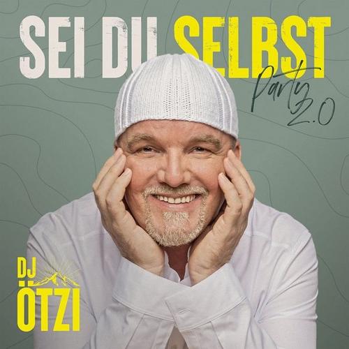 Sei Du Selbst-Party 2.0 (CD, 2021) – DJ Ötzi