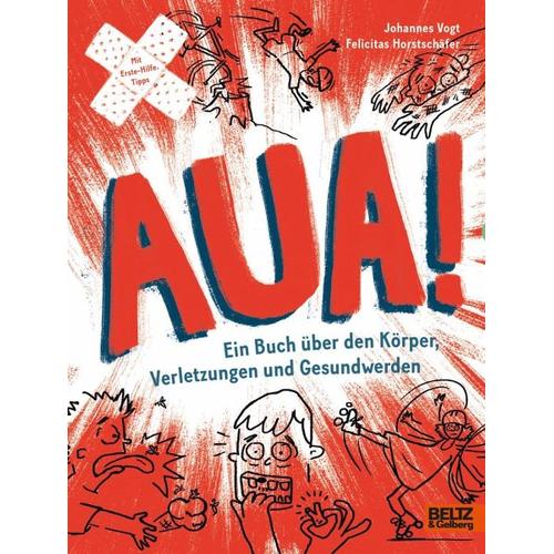 Aua! – Johannes Vogt, Felicitas Horstschäfer