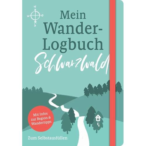 Mein Wander-Logbuch Schwarzwald – Julia Lenartz, Mario Junkes