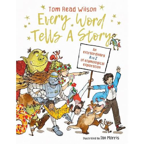 Every Word Tells a Story – Tom Read Wilson