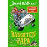 Banditen-Papa - David Walliams