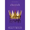 Cherish - Tracy Wolff