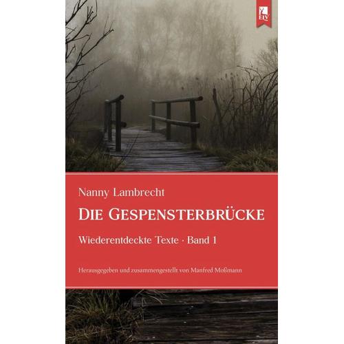 Die Gespensterbrücke – Nanny Lambrecht