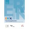 ERiK-Forschungsbericht I