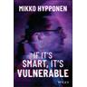 If It's Smart, It's Vulnerable - Mikko Hyppönen