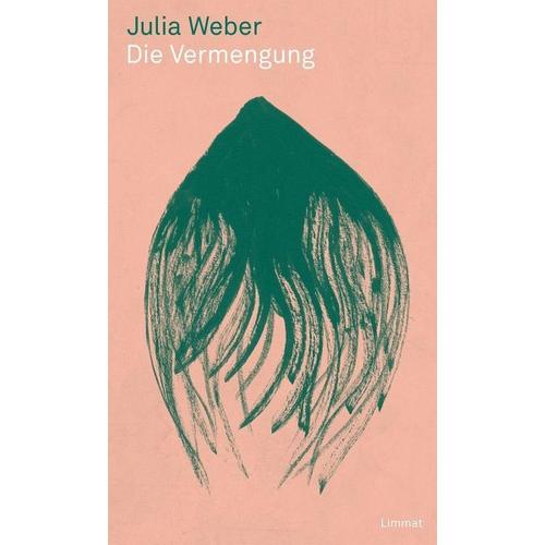 Die Vermengung – Julia Weber