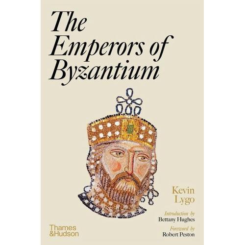 The Emperors of Byzantium – Kevin Lygo