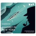 Maigret in New York, / Kommissar Maigret Bd.27 (4 Audio-CDs) - Georges Simenon