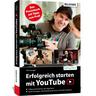 Erfolgreich starten mit YouTube - Nick Schreger