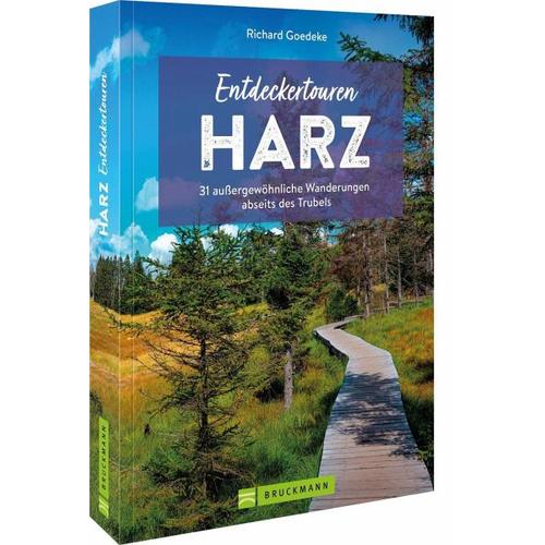 Entdeckertouren Harz – Richard Goedeke