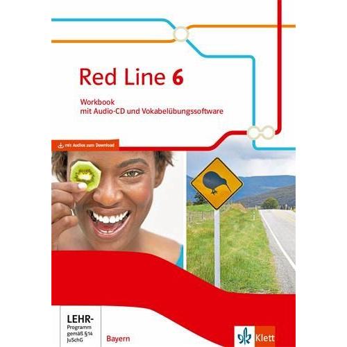 Red Line 6. Workbook mit Audios und Vokabelübungssoftware Klasse 10. Ausgabe Bayern