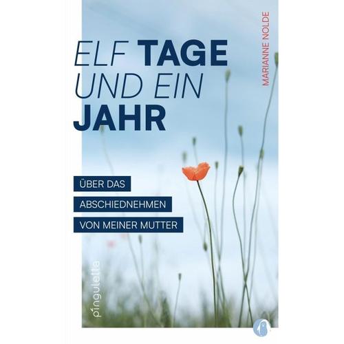 Elf Tage und ein Jahr – Marianne Nolde