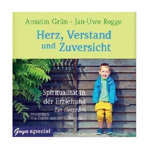 Herz, Verstand und Zuversicht – Jan-Uwe Rogge, Anselm Grün