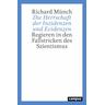 Die Herrschaft der Inzidenzen und Evidenzen - Richard Münch