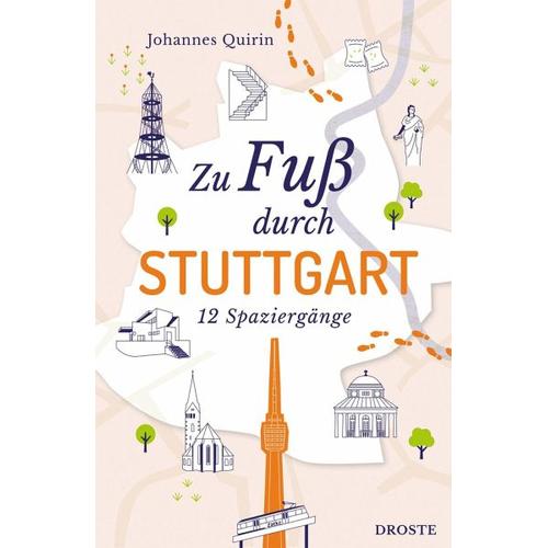 Zu Fuß durch Stuttgart – Johannes Quirin