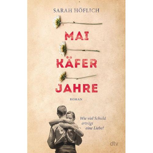 Maikäferjahre - Sarah Höflich