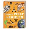 Unsere Welt in Zahlen - Clive Gifford