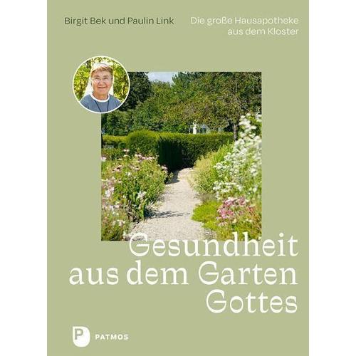 Gesundheit aus dem Garten Gottes – Birgit Bek, Paulin Link