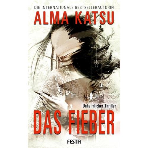 Das Fieber – Alma Katsu