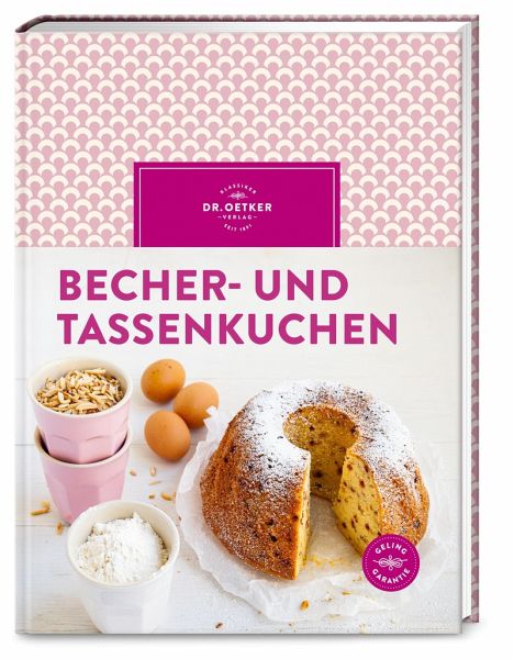 Becher- und Tassenkuchen – Oetker