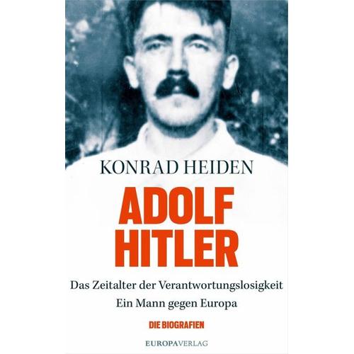 Adolf Hitler - Konrad Heiden