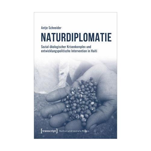 Naturdiplomatie – Antje Schneider