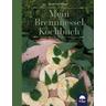 Mein Brennnessel Kochbuch - Gerda Zipfelmayer