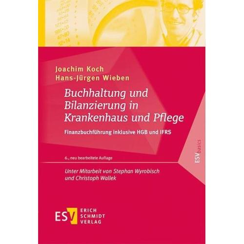 Buchhaltung und Bilanzierung in Krankenhaus und Pflege – Hans-Jürgen Wieben, Joachim Koch