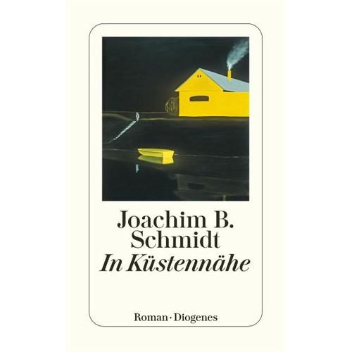 In Küstennähe – Joachim B. Schmidt