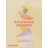 Ballymaloe Desserts - JR Ryall, David Tanis