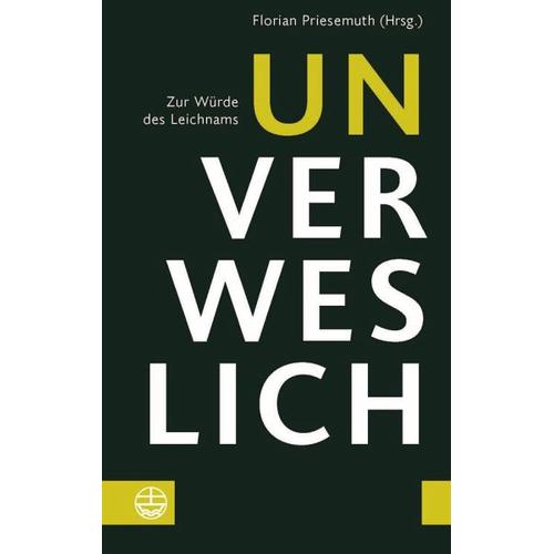 Unverweslich – Florian Herausgegeben:Priesemuth