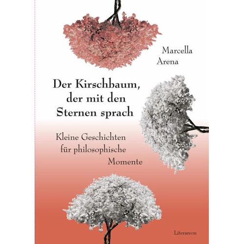 Der Kirschbaum, der mit den Sternen sprach – Marcella Arena