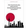 Die Geschichte des japanischen Wirtschaftsstandortes Düsseldorf - Konstantin Plett