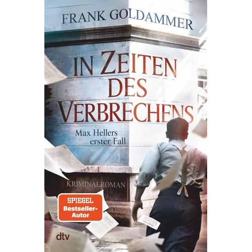 In Zeiten des Verbrechens. Max Hellers erster Fall / Max Heller Bd.0 – Frank Goldammer