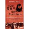 """Die RAF hat euch lieb"" - Bettina Röhl"