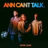 Keine Liebe (CD, 2023) - Ann Can't Talk