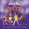 Ella & Ben und Queen - Von verrückten Radios, schrillen Outfits und absoluten Champions / Ella & Ben Bd.3 - William Wahl