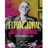 Elton John All the Songs - Olivier Roubin, Romuald Ollivier