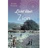 Licht über Zion - Bodie Thoene