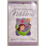 Pre-Owned Devotions for Nibblers Paperback Kristen Johnson Ingram
