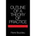 Pre-Owned Outline of a Theory of Practice: 16 (Cambridge Studies in Social and Cultural Anthropology Series Number 16) Paperback