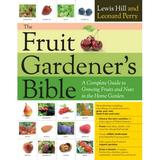 Pre-Owned Fruit Gardener s Bible The: A Complete Guide to Growing Fruits and Nuts in the Home Garden Paperback