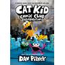 Cat Kid Comic Club 4: Collaborations - Dav Pilkey