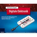 Das Franzis Lernpaket Digitale Elektronik - Burkhard Mitarbeit:Kainka