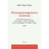 Krisenmanagement Schweiz - Martin Herausgegeben:Meyer