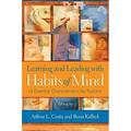 Pre-Owned Learning and Leading with Habits of Mind: 16 Essential Characteristics for Success Paperback