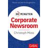 30 Minuten Corporate Newsroom - Christoph Moß